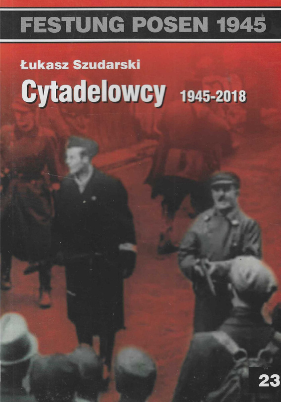 Stara Szuflada Cytadelowcy 1945 2018 5140